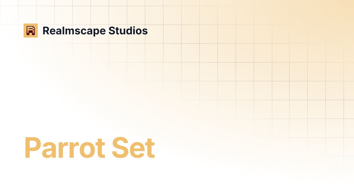 Parrot Set | Realmscape Studios